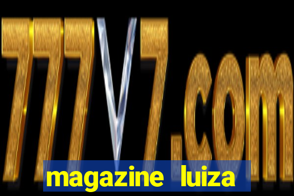 magazine luiza cruzeiro sp