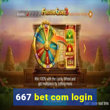 667 bet com login