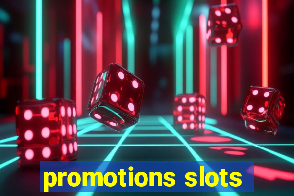 promotions slots