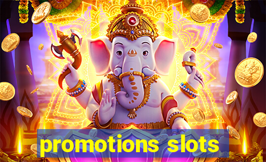 promotions slots