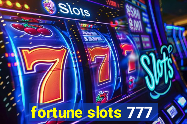 fortune slots 777