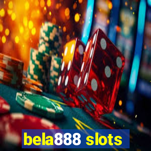 bela888 slots