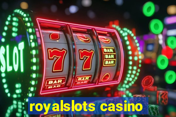 royalslots casino