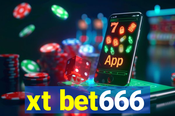 xt bet666