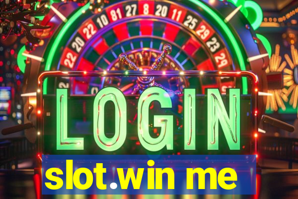 slot.win me