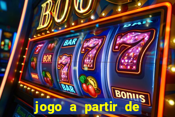 jogo a partir de 5 reais