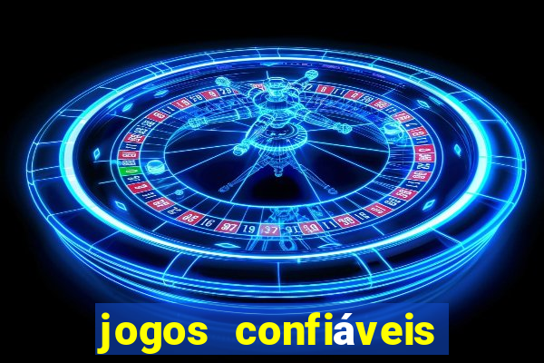 jogos confiáveis para ganhar dinheiro de verdade