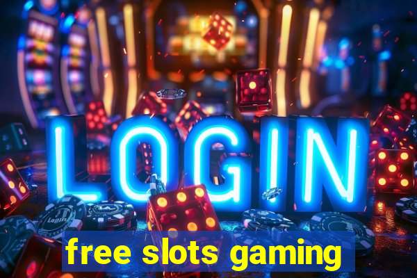 free slots gaming