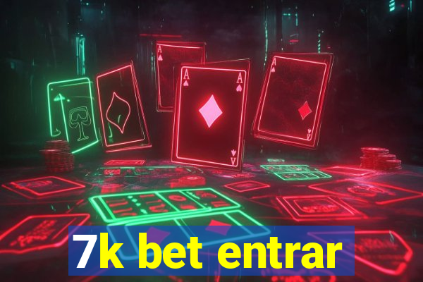 7k bet entrar