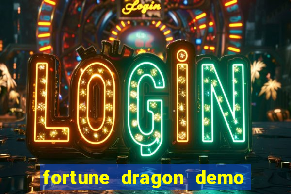 fortune dragon demo pg soft