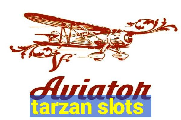 tarzan slots