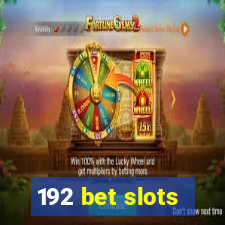 192 bet slots