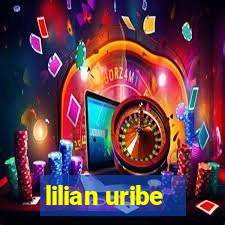 lilian uribe