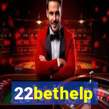 22bethelp