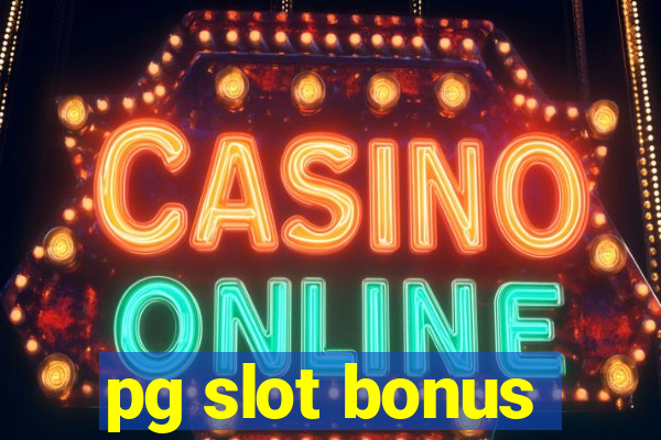 pg slot bonus