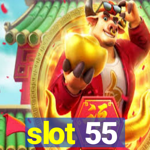 slot 55