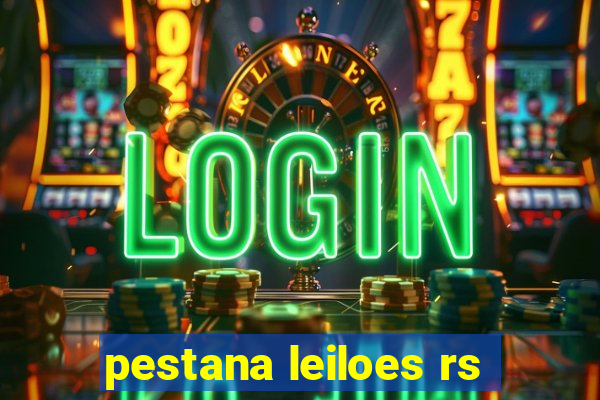 pestana leiloes rs