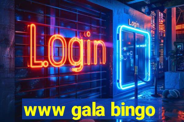 www gala bingo