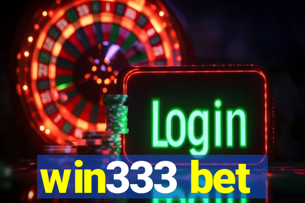 win333 bet