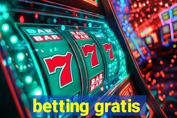 betting gratis