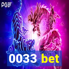 0033 bet