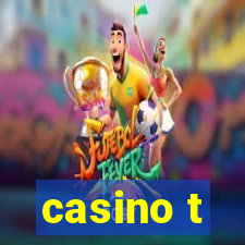 casino t