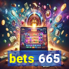 bets 665