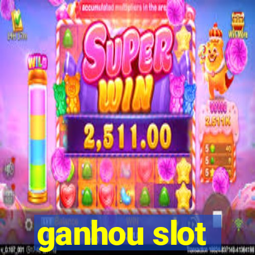 ganhou slot