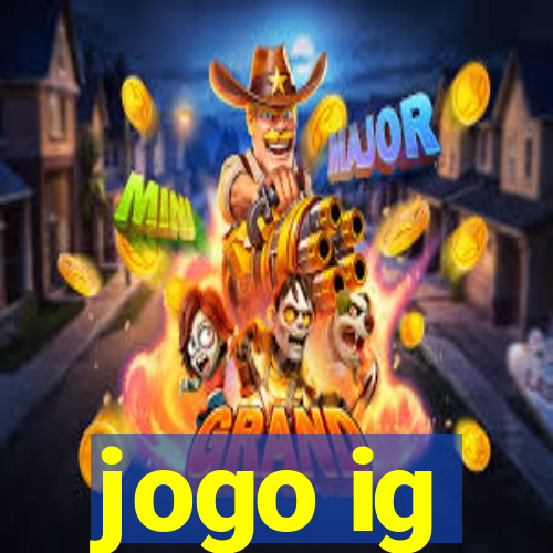 jogo ig