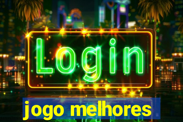 jogo melhores