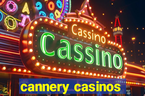 cannery casinos