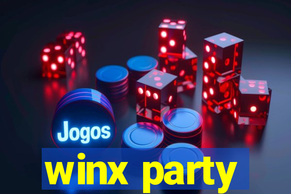 winx party