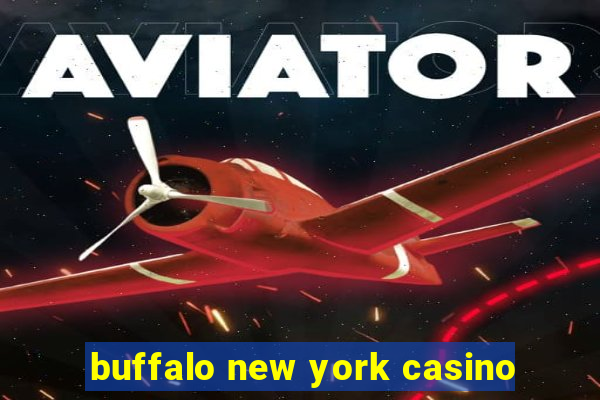 buffalo new york casino