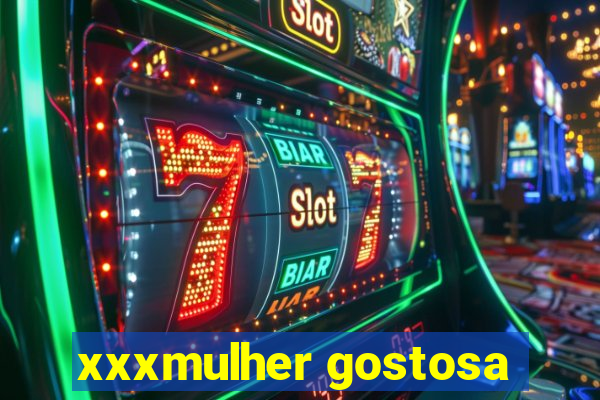 xxxmulher gostosa