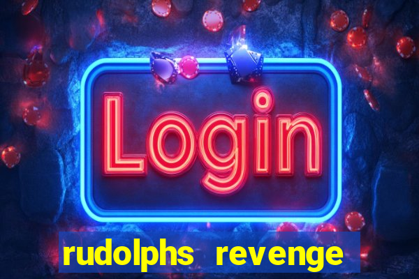 rudolphs revenge slot game