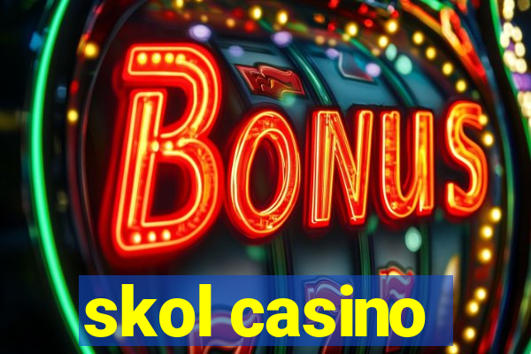 skol casino