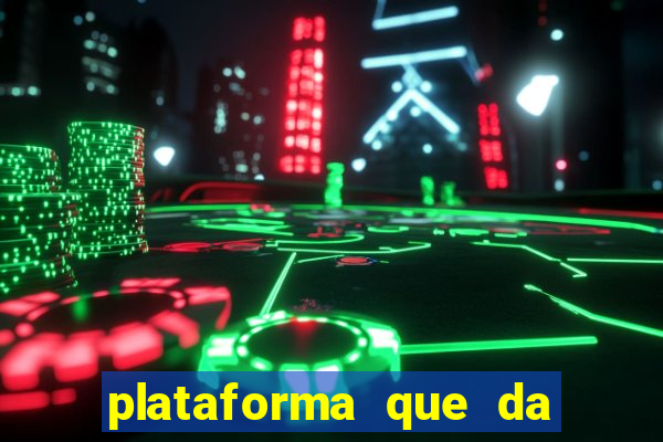 plataforma que da 100 de bonus