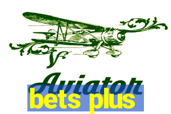 bets plus