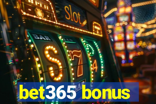 bet365 bonus