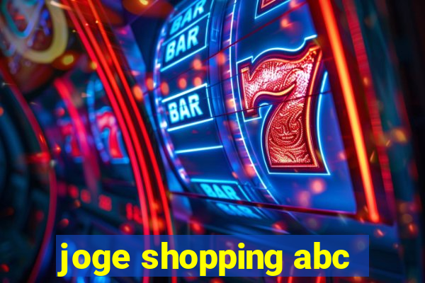 joge shopping abc