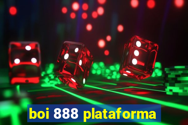 boi 888 plataforma