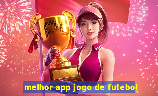 melhor app jogo de futebol