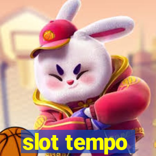 slot tempo