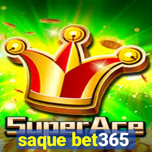 saque bet365