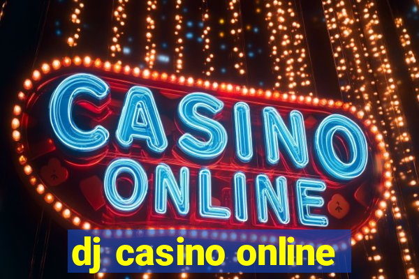 dj casino online