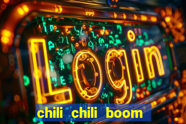 chili chili boom real money