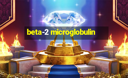 beta-2 microglobulin