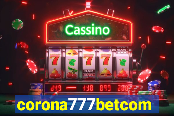 corona777betcom