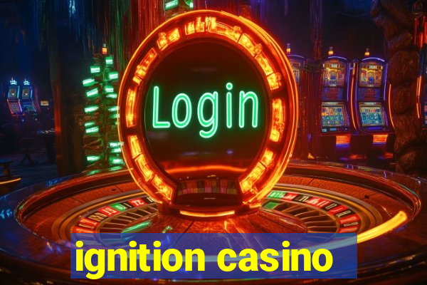 ignition casino