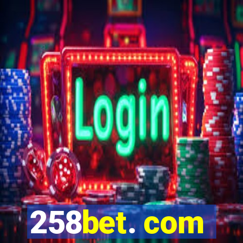 258bet. com